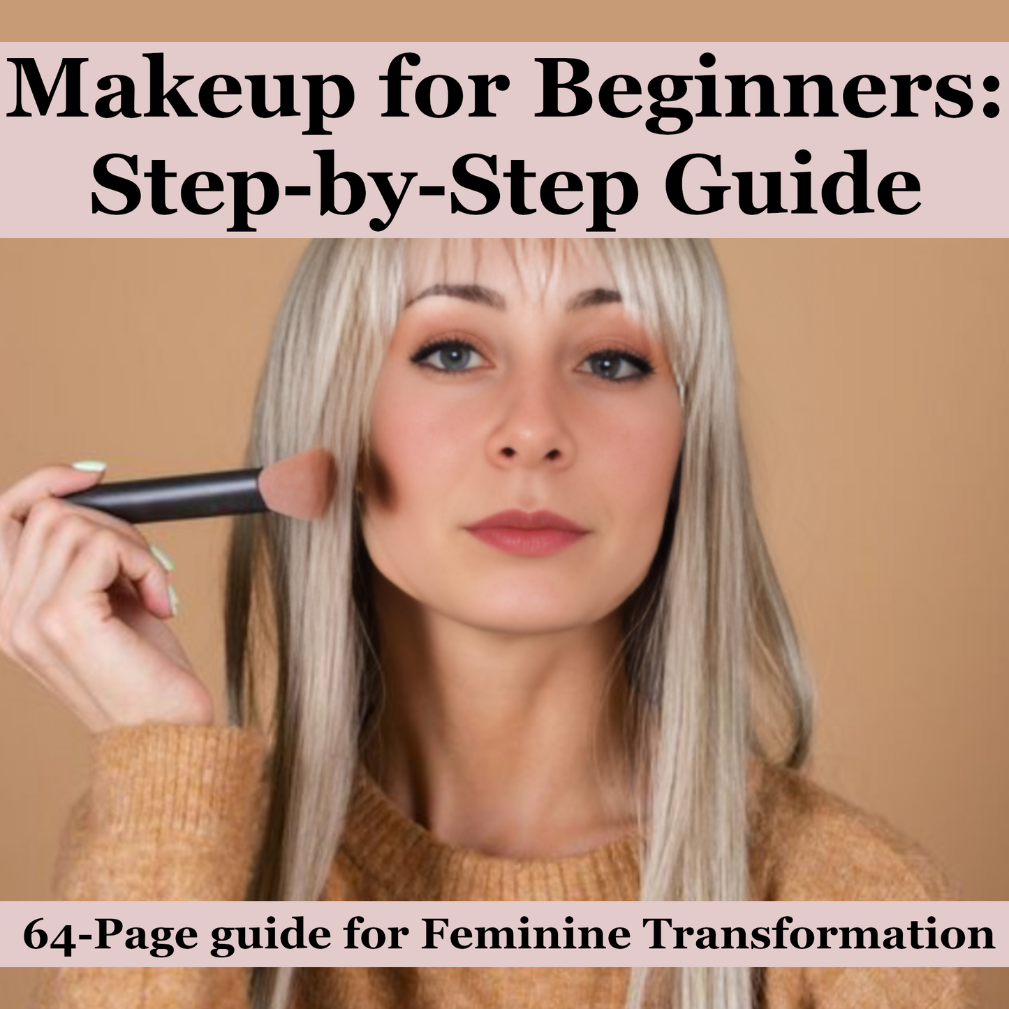 Makeup for Beginners: Step-by-Step Guide for Crossdresser | Sissy | femboy | trans | transgender | mtf | crossdressing